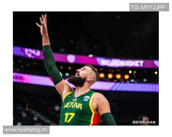 瓦兰丘纳斯半场高效表现10分8板4助力助球队争胜